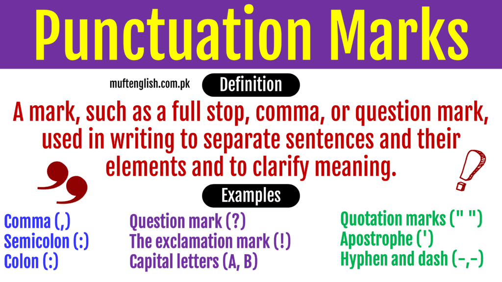 Use of Punctuation Marks in English Grammar with Examples