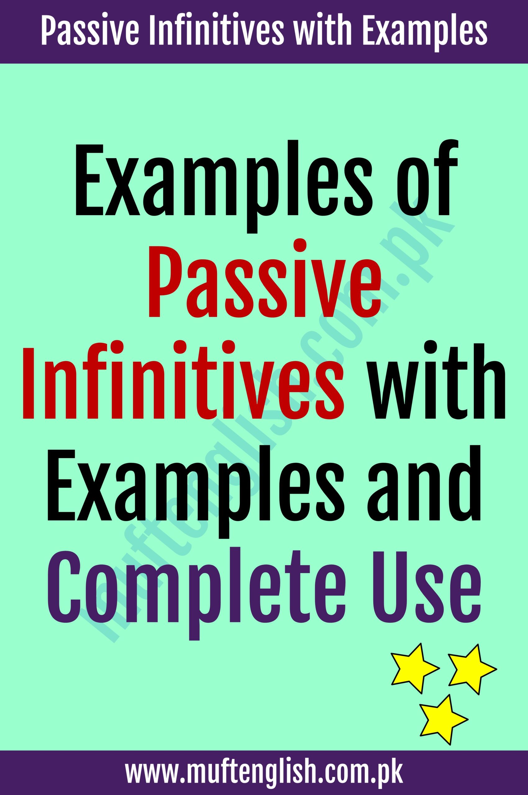 Passive Infinitive in English Grammar with Examples