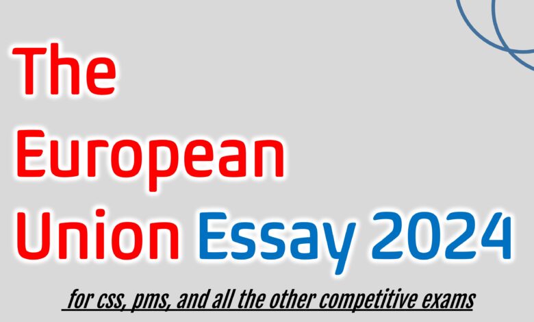 Essay On The European Union 2024